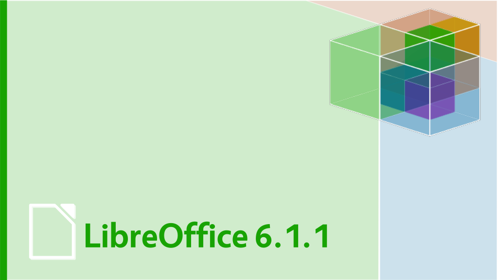 LibreOffice 6.1.1 está disponible, para usuarios innovadores, entusiastas de la tecnología y usuarios avanzados