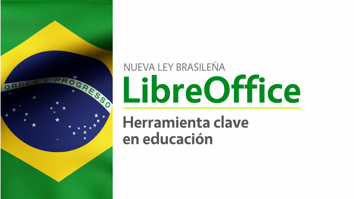 La ley brasileña que cambia todo para las escuelas, y por qué LibreOffice es la respuesta adecuada