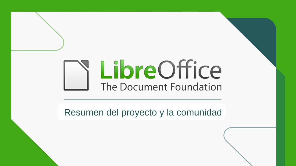 Resumen del proyecto y la comunidad de LibreOffice: julio de 2026